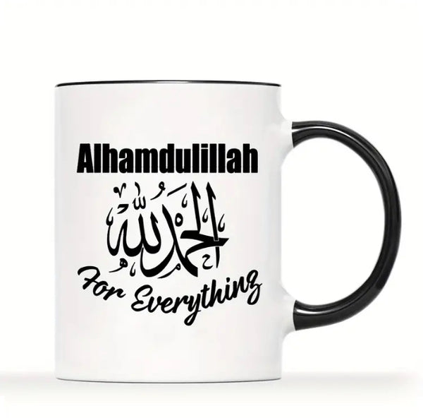 Maryam’s Essential Arabic ٱلْحَمْدُ لِلَّٰهِ  Alhamdulillah For Everything Mug