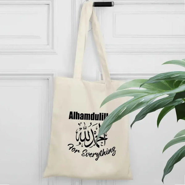 Maryam’s Essential Arabic ٱلْحَمْدُ لِلَّٰهِ  Alhamdulillah For Everything Tote Bag